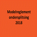Modelreglement ondersplitsing 2018